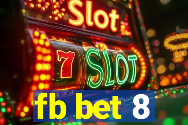 fb bet 8