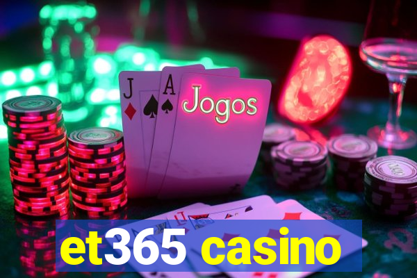 et365 casino