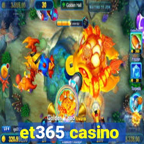 et365 casino