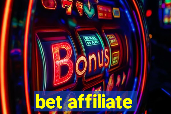 bet affiliate