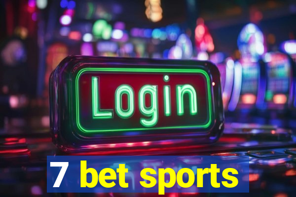 7 bet sports