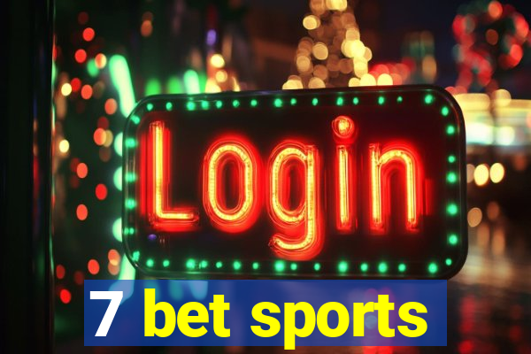 7 bet sports