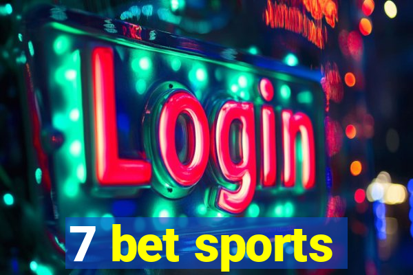 7 bet sports