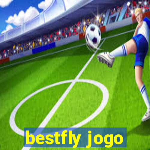 bestfly jogo