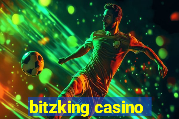 bitzking casino