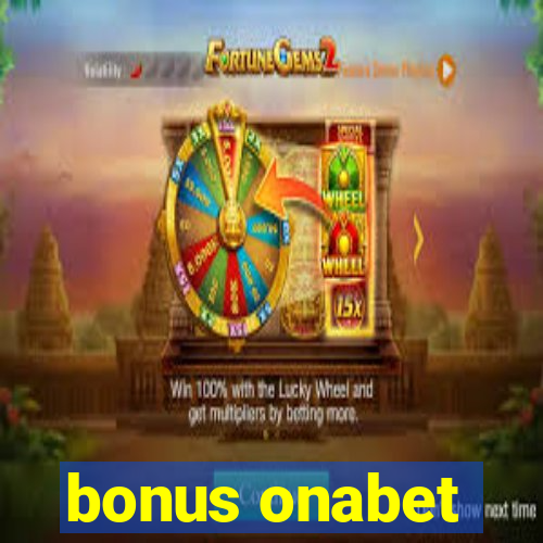 bonus onabet