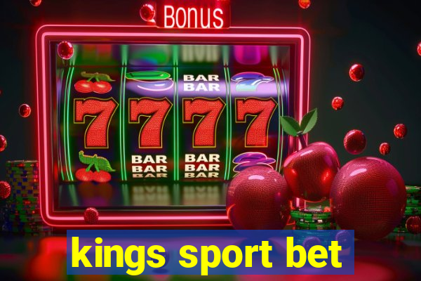 kings sport bet