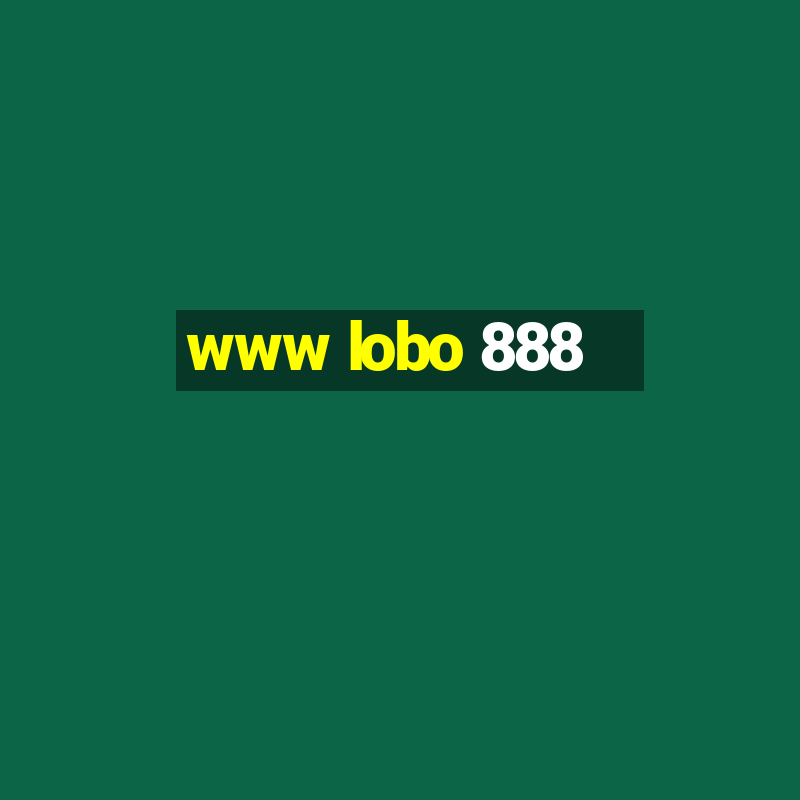 www lobo 888