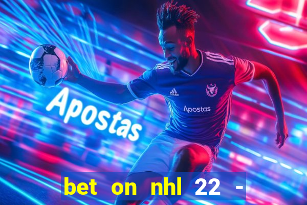 bet on nhl 22 - 23 l wynnbet