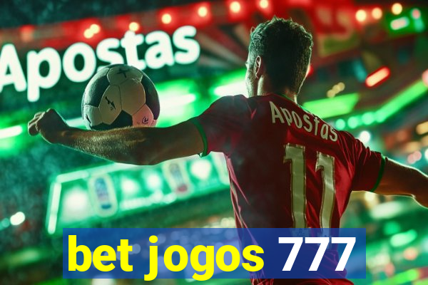 bet jogos 777