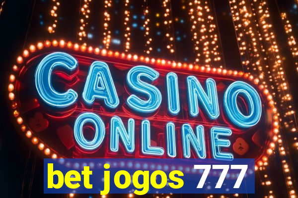 bet jogos 777