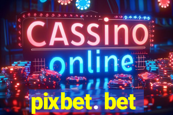 pixbet. bet