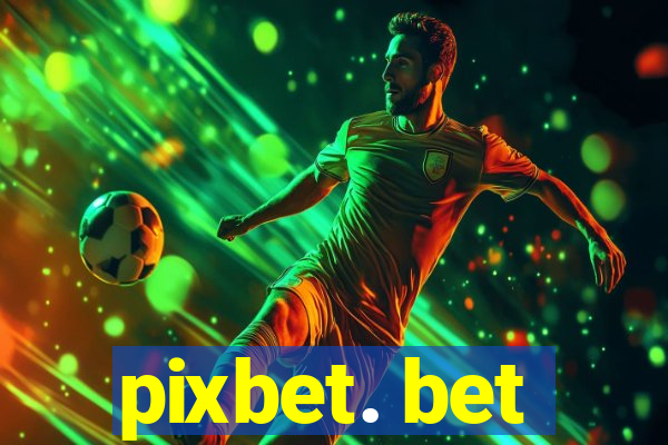 pixbet. bet