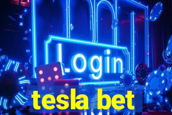 tesla bet