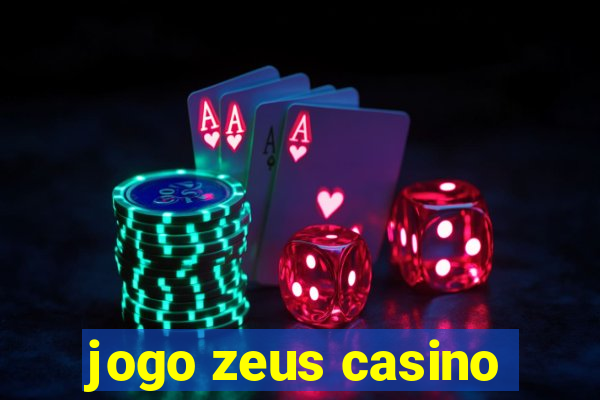 jogo zeus casino