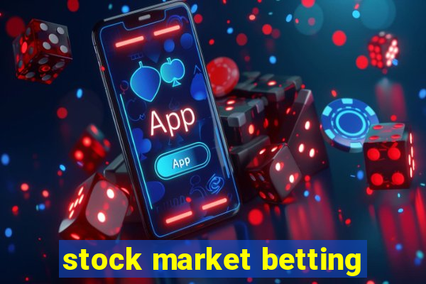 stock market betting