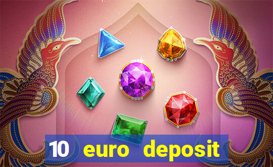 10 euro deposit casino ireland