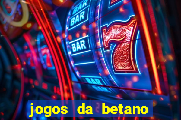 jogos da betano que mais pagam