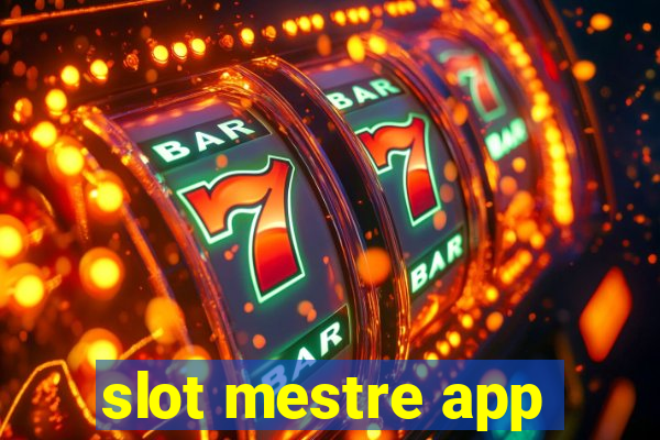 slot mestre app