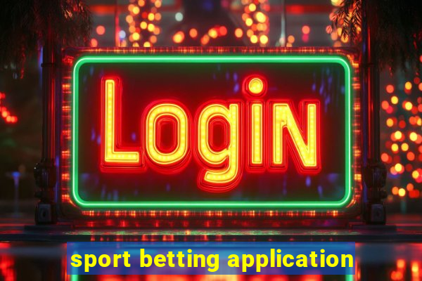 sport betting application