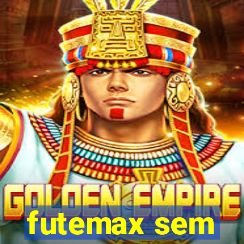 futemax sem