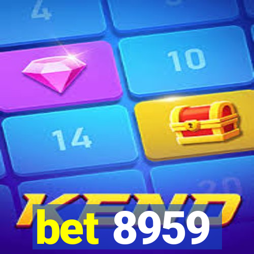 bet 8959