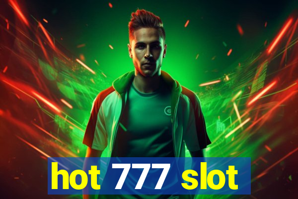 hot 777 slot