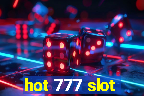 hot 777 slot