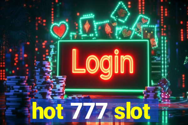 hot 777 slot