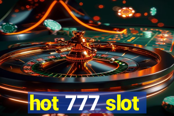 hot 777 slot