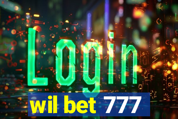 wil bet 777