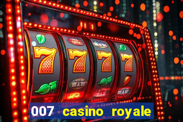 007 casino royale hd dublado