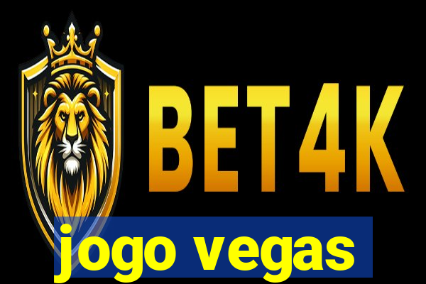 jogo vegas