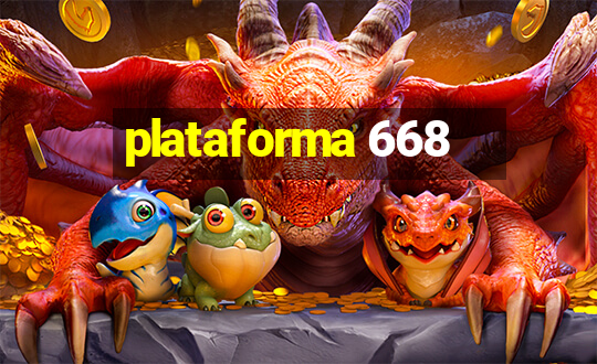 plataforma 668