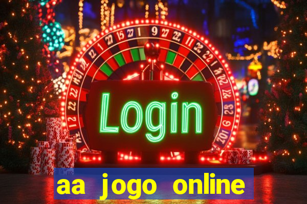 aa jogo online casino jogos