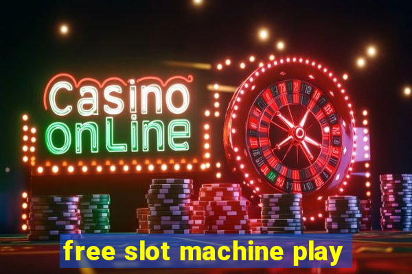 free slot machine play