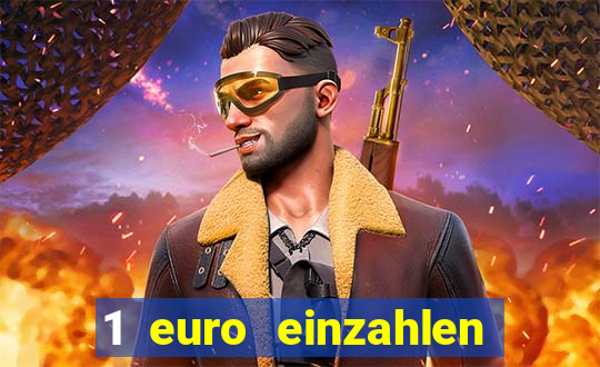 1 euro einzahlen casino 2022