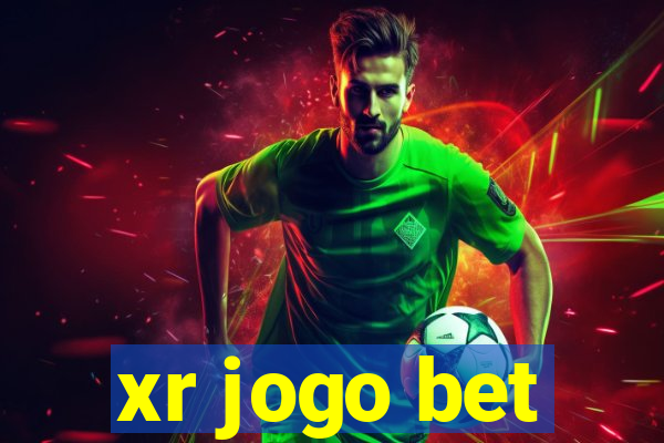 xr jogo bet