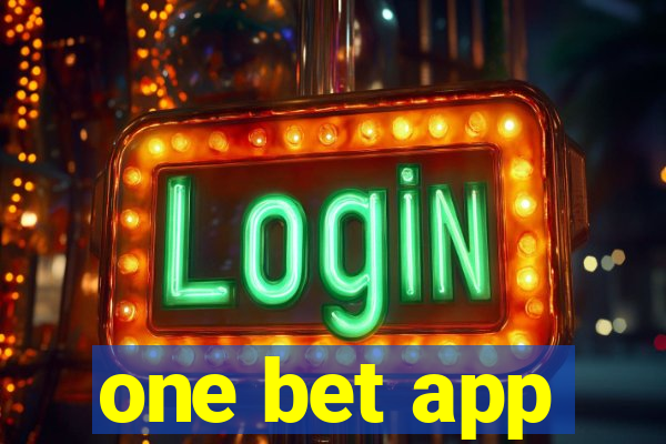 one bet app