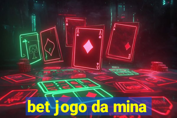 bet jogo da mina