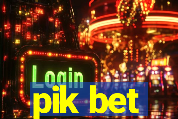 pik bet