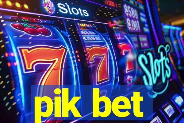 pik bet