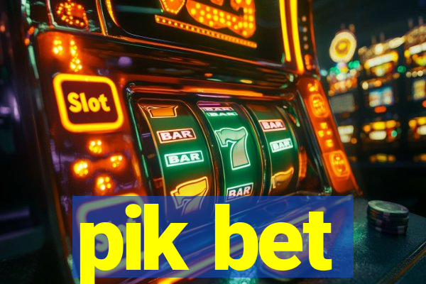 pik bet