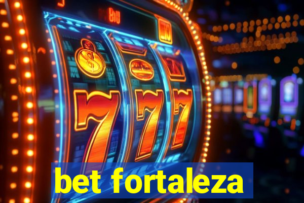 bet fortaleza