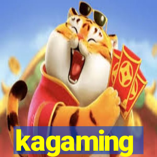 kagaming