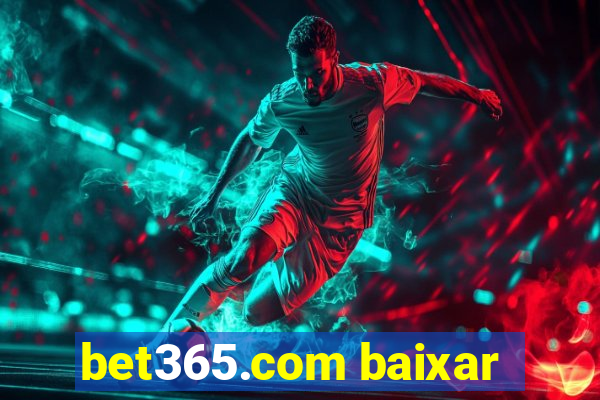 bet365.com baixar