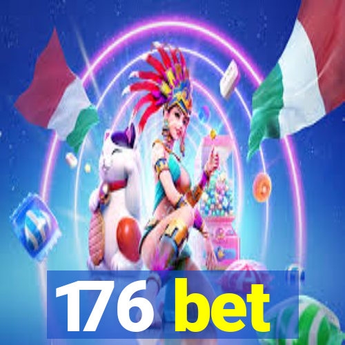 176 bet