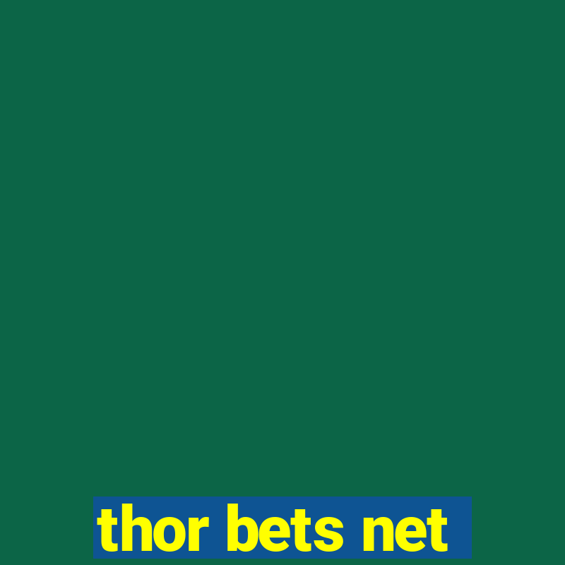 thor bets net