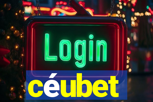 céubet