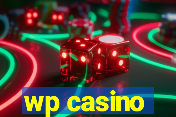 wp casino